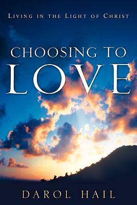 Picture of Choosing to Love