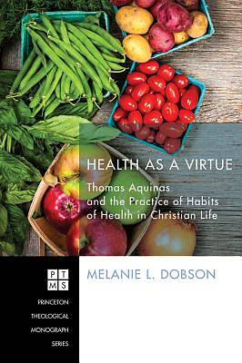 Picture of Health as a Virtue [ePub Ebook]