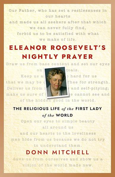 Picture of Eleanor Roosevelt's Nightly Prayer