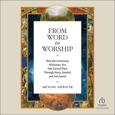 From Word to Worship