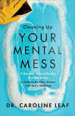 Picture of Cleaning Up Your Mental Mess