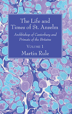Picture of The Life and Times of St. Anselm