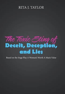 Picture of The Toxic Sting of Deceit, Deception, and Lies