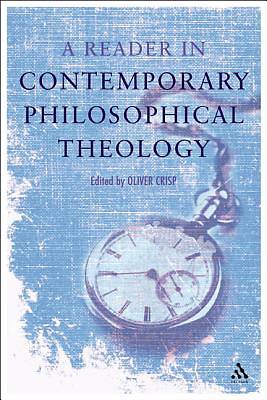 Picture of A Reader in Contemporary Philosophical Theology