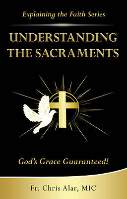 Picture of Understanding the Sacraments