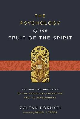 Picture of The Psychology of the Fruit of the Spirit