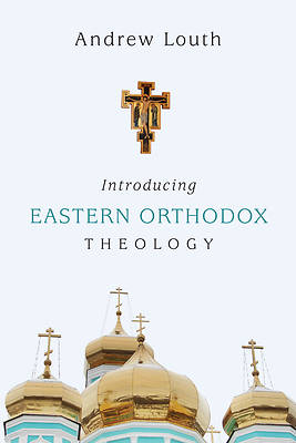 Picture of Introducing Eastern Orthodox Theology