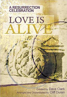 Picture of Love is Alive Choral Book