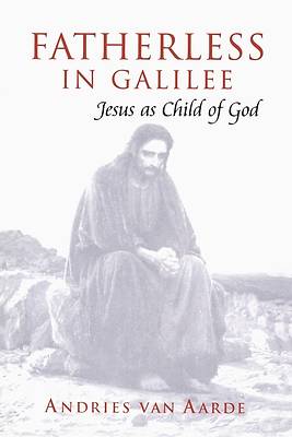Picture of Fatherless in Galilee