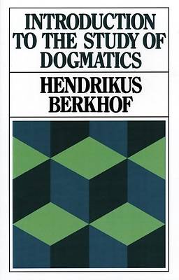 Picture of Introduction to the Study of Dogmatics