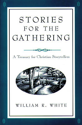 Picture of Stories for the Gathering