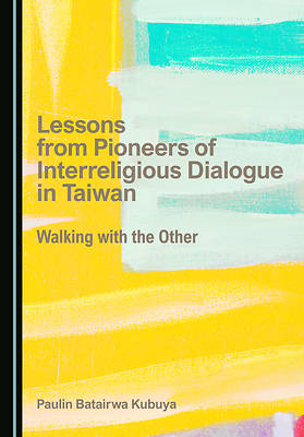 Lessons from Pioneers of Interreligious Dialogue in Taiwan