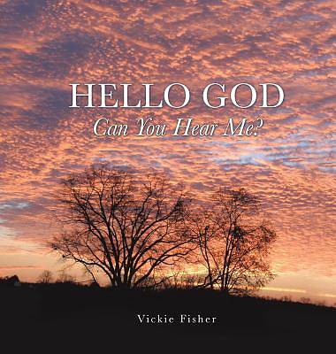 Picture of Hello God Can You Hear Me?