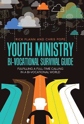 Picture of Youth Ministry Bi-Vocational Survival Guide