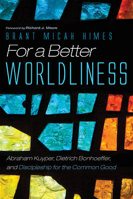 Picture of For a Better Worldliness