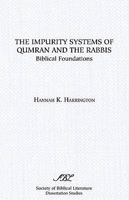 Picture of The Impurity Systems of Qumran and the Rabbis