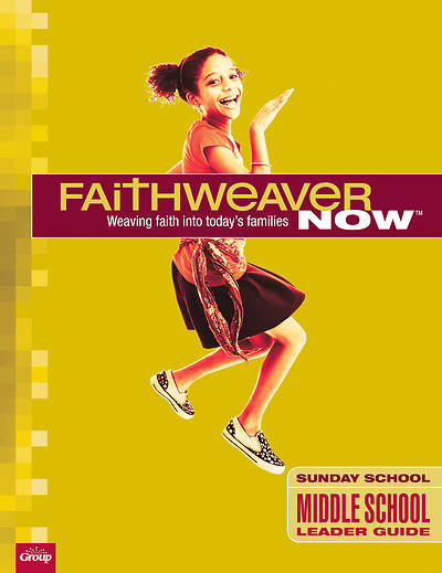 Picture of FaithWeaver Now Middle School/Junior High Leader Guide Summer 2018