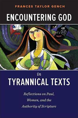 Picture of Encountering God in Tyrannical Texts - eBook [ePub]