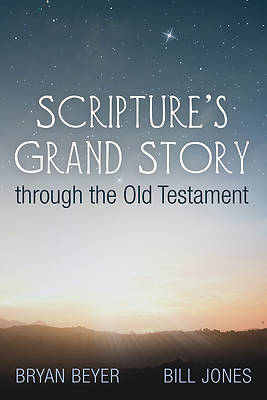 Picture of Scripture's Grand Story through the Old Testament