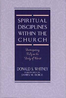 Picture of Spiritual Disciplines Within the Church