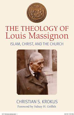 Picture of The Theology of Louis Massignon