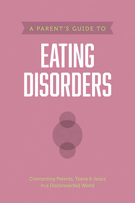 Picture of A Parent's Guide to Eating Disorders