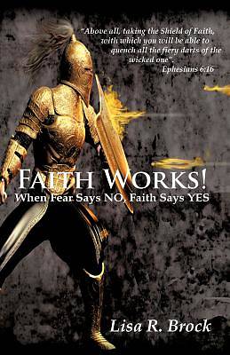 Picture of Faith Works!