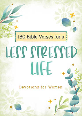 Picture of 180 Bible Verses for a Less Stressed Life