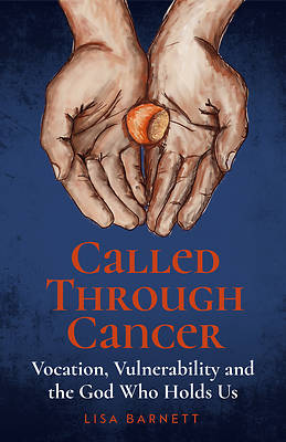 Picture of Called Through Cancer