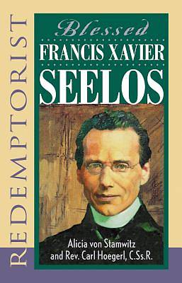 Picture of Blessed Francis Xavier Seelos, Redemptorist