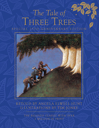 Picture of The Tale of Three Trees 25th Anniversary Edition