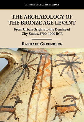 Picture of The Archaeology of the Bronze Age Levant