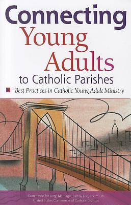 Picture of Connecting Young Adults to Catholic Parishes