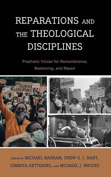 Picture of Reparations and the Theological Disciplines