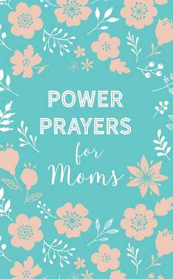 Picture of Power Prayers for Moms