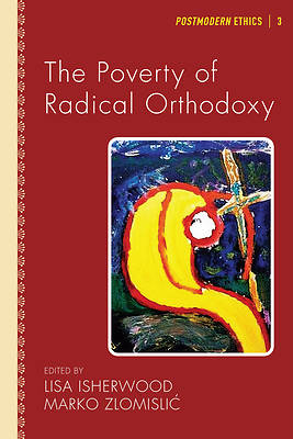 Picture of The Poverty of Radical Orthodoxy
