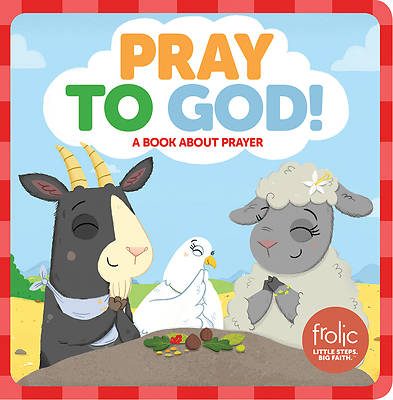 Picture of Pray to God!