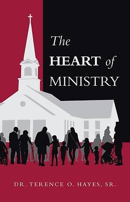 Picture of The Heart of Ministry