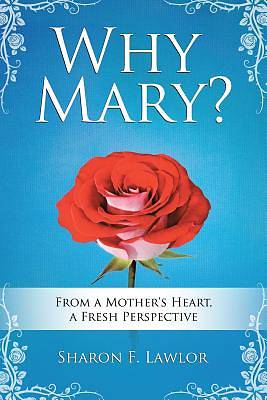 Picture of Why Mary?