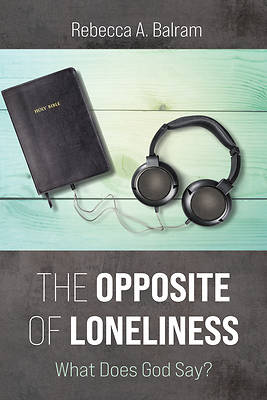 Picture of The Opposite of Loneliness