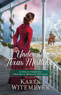 Picture of Under the Texas Mistletoe