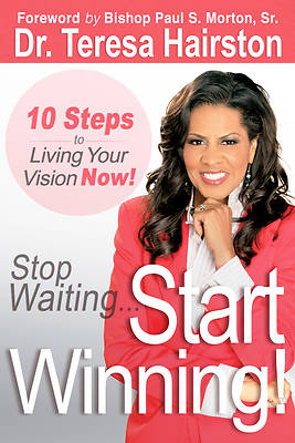 Picture of Stop Waiting... Start Winning!