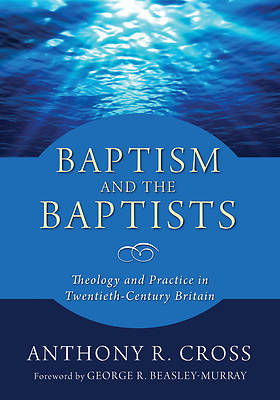 Picture of Baptism and the Baptists