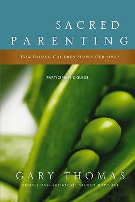 Picture of Sacred Parenting Participant's Guide