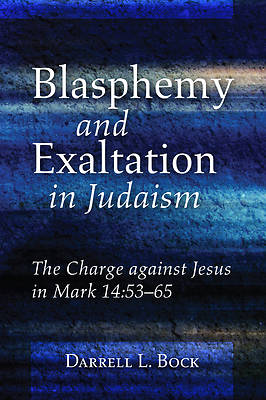Picture of Blasphemy and Exaltation in Judaism
