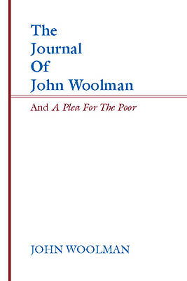 Picture of Journal of John Woolman and a Plea for the Poor
