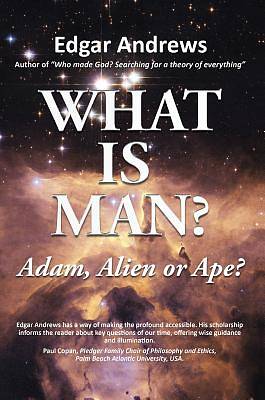 Picture of What Is Man?