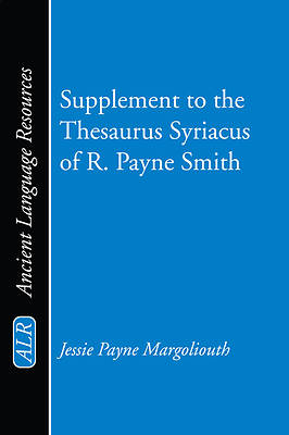 Picture of Supplement to the Thesaurus Syriacus of R. Payne Smith