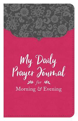 Picture of My Daily Prayer Journal for Morning and Evening