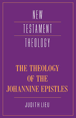 Picture of The Theology of the Johannine Epistles